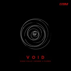 Diego Valle, George JJ Flores - Void (Cantos Remix)[Snippet]