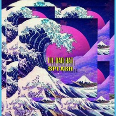 SPLASH (Prod. OK Boi)