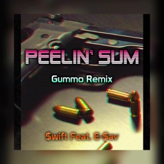 Peelin' Sum ft. E-$av (Prod. Pi'erre Bourne)