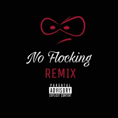 No Flocking (Remix) iSpy JGrinny Ft. Limbikani