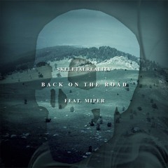 Back On The Road (feat. Miper)
