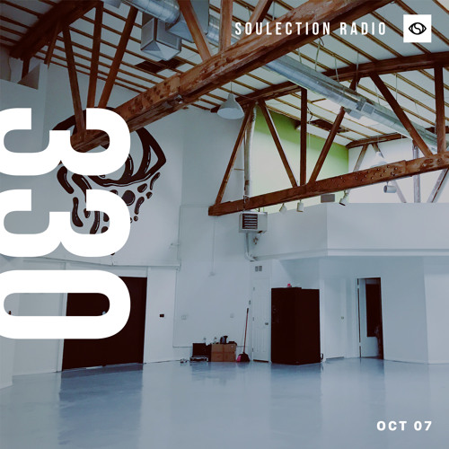 Soulection Radio #330