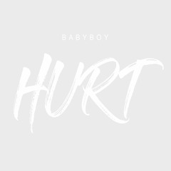 Babyboy - Hurt