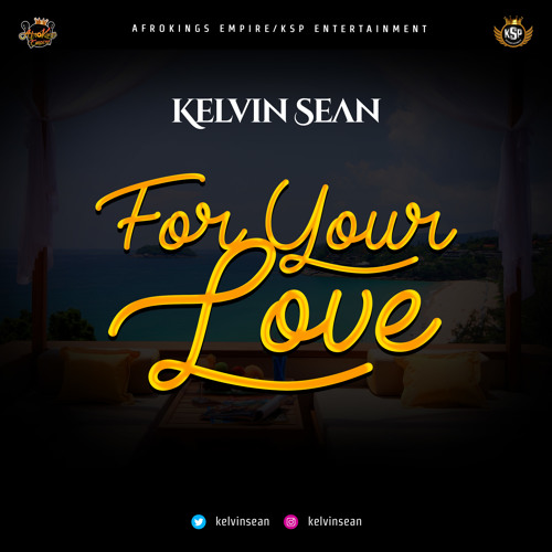 Kelvin Sean - For Your Love