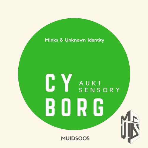 M!nks & Unknown Identity - Cyborg (Original Mix) clip