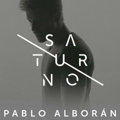 Saturno - Pablo Alborán