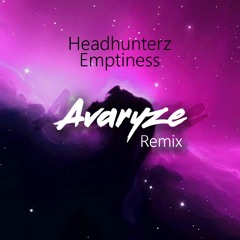 Headhunterz - Emptiness (Avaryze Remix)