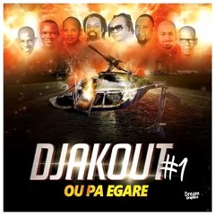 Djakout # 1 - Habitude ! (Album Ou Pa Egare) [Oct.2017]