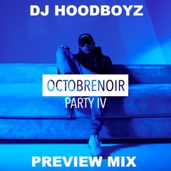 PREVIEW OCTOBRE NOIR (DJ HOOD BOYZ)