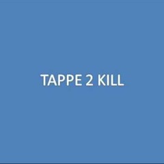 tape 2 kill