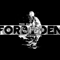 Forbidden // Prod. D-Low Beats // Lease at d-lowbeats.net