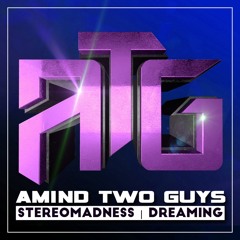 ATG079 : Stereomadness - Dreaming (Fox Banger Remix)