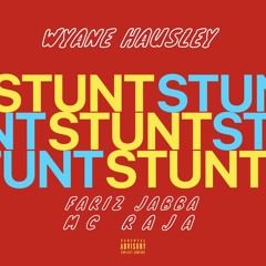 Stunt (feat. Fariz Jabba & Mc Raja)