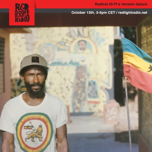 Radical HI-FI's Version Galore 72 @ Red Light Radio 10-13-2017