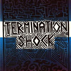 TERMINATION SHOCK 7 - War Crimes and Karaoke