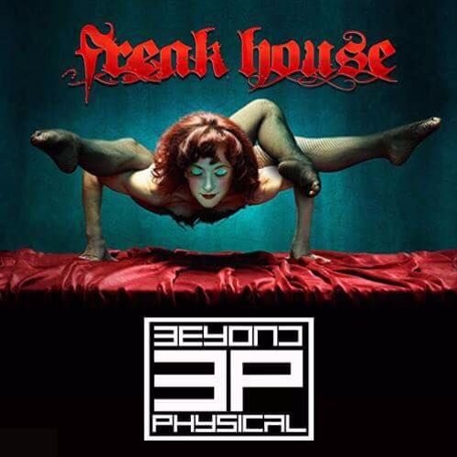 Get Freaky Podcast - Mix by Beyond Physical