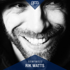 Gem FM 022 - Rik Watts