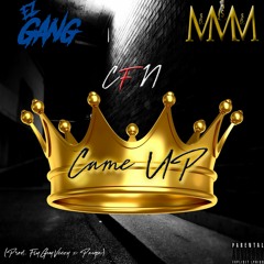 Ez Gang X Triple M X CFN - Came Up (Prod By FlyGuyVeezy X Paupa)