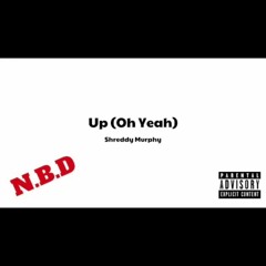 Up (Oh Yeah)