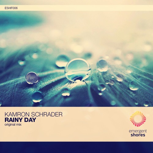 Kamron Schrader - Rainy Day (Original Mix) [ESHF006] (FREE DOWNLOAD)