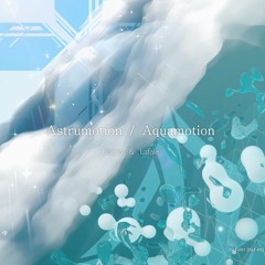 [M3-2017秋 え-25ab]Astrumotion XFD
