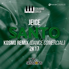 DJ Marcelo Araujo & DJ Rob Sarah feat Jeice - Santo -  KOSMO REMIX