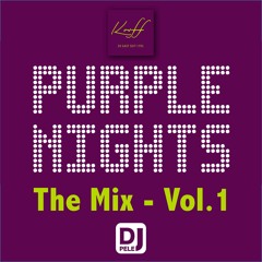 Purple Nights (by DJ Pele) - Vol. 1