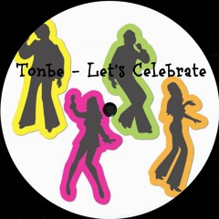 Tonbe - Let's Celebrate - Free Download