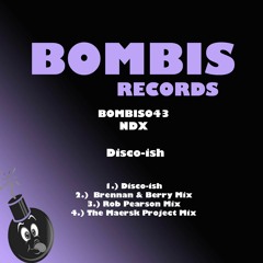 NDX Music - Disco-ish {Official Release Date 11/6/17 - Bombis}