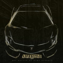 Lifestyle Remix- Zai Dollas Ft King Casseus