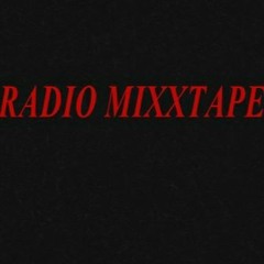 RADIO MIXXTAPE