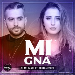 Dj Avi Panel Ft. Zehava Cohen - Mi Gna