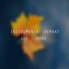 Instrumental Remake | SHÉ - MAMÁ | Starbeats