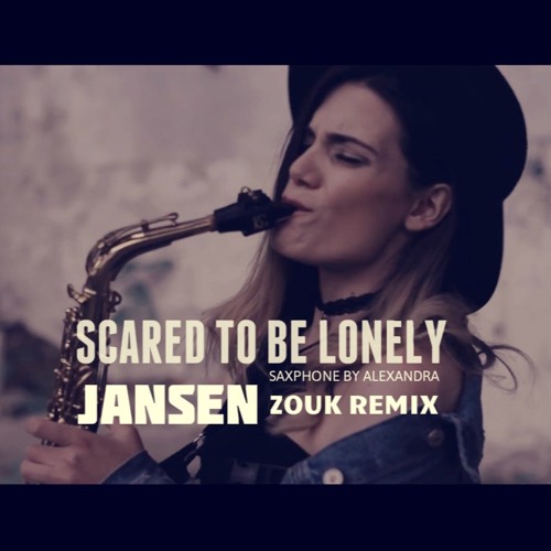 Jansen - Scared To Be Lonely (Saxophone Version)