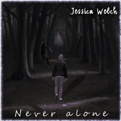Never Alone (Prod. By ViolentBEATZ) - Jessica Welch