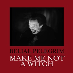 Make Me Not A Witch
