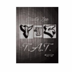 Nauty Zae - T.A.T
