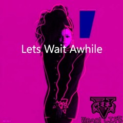 Lets Wait Awhile janet jackson