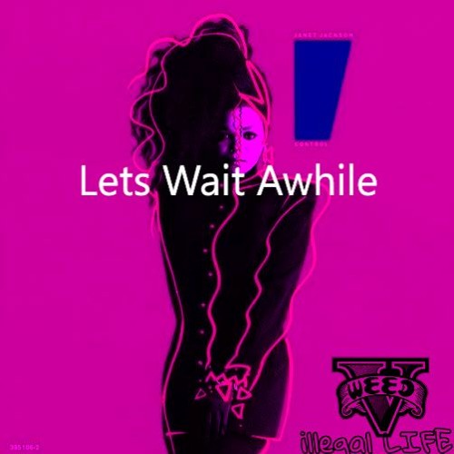 Stream Lets Wait Awhile janet jackson by bobby polo ***\\DjMwrda$pree ...