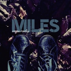 Emma Rowley - Miles (Final Mix)