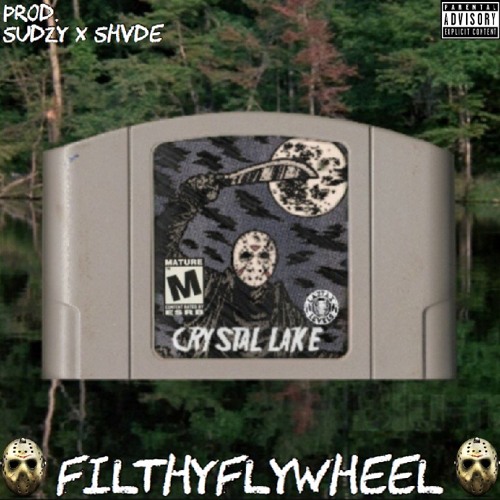 FILTHYFLYWHEEL - CrystalLake (Prod. SUDZY x SHVDE)