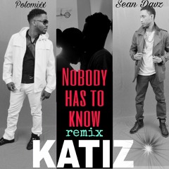 Nobody Gouyad By Katiz