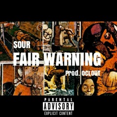 Fair Warning (prod.0clout)