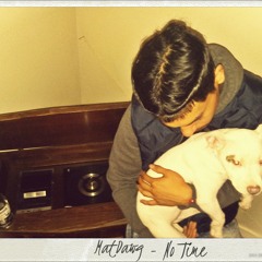 MatDawg - No Time