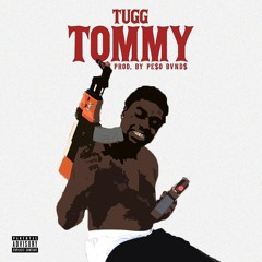 TOMMYGUN prod Pe$o Bvndz