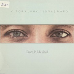 Vitor Alpha ^ Jonas Haro - Deep in my soul