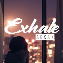 Exhale (Feat  Breana Marin) (Prod. Dreamlife Beats)
