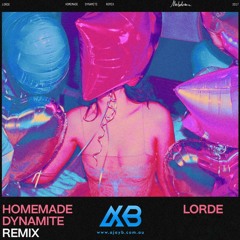 Homemade Dynamite #LordeRMX