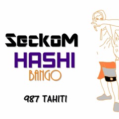 SeckoM - Hashi Bango AfroStyle 2017