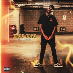 Feel Like ( Prod. Astro)